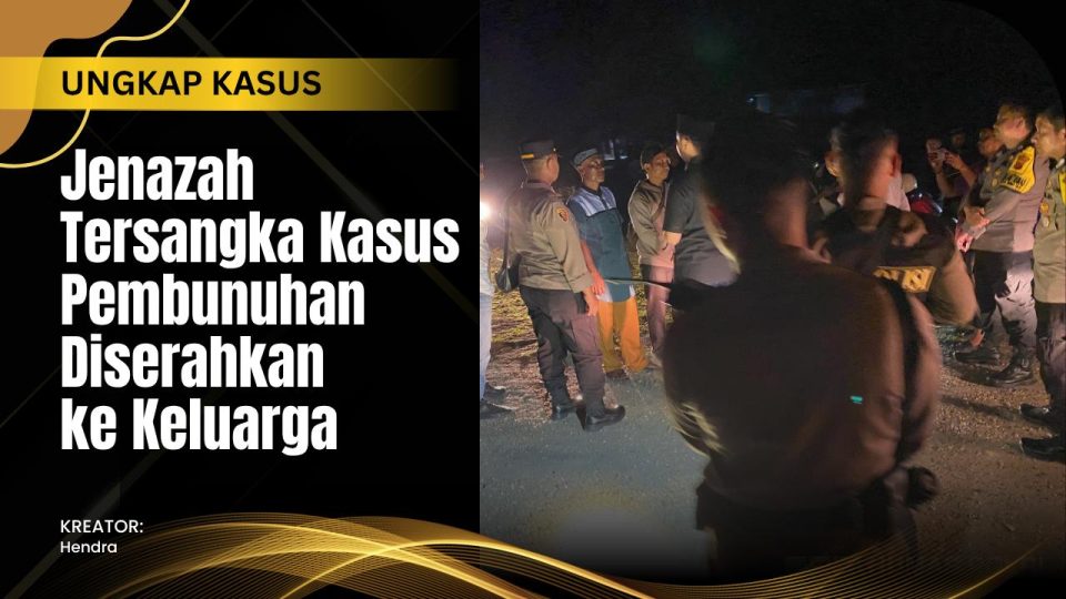 Kepolisian Resor Batanghari melalui Satuan Samapta mengawal ketat proses penyerahan jenazah tersangka kasus pembunuhan